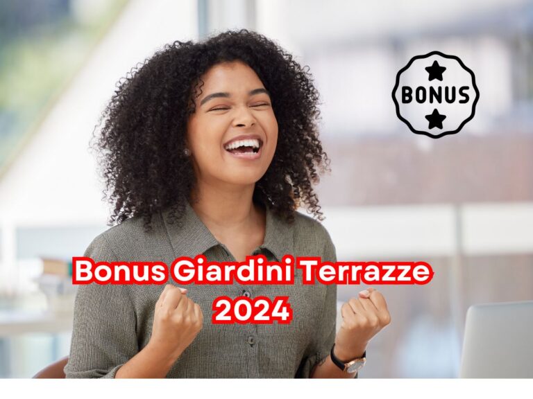 Bonus Giardini Terrazze 2024